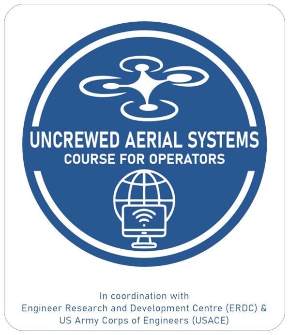 UAS Course in coordination with Engineer Research and Development Centre (ERDC), US Army Corps of Engineers (USACE) - for operators